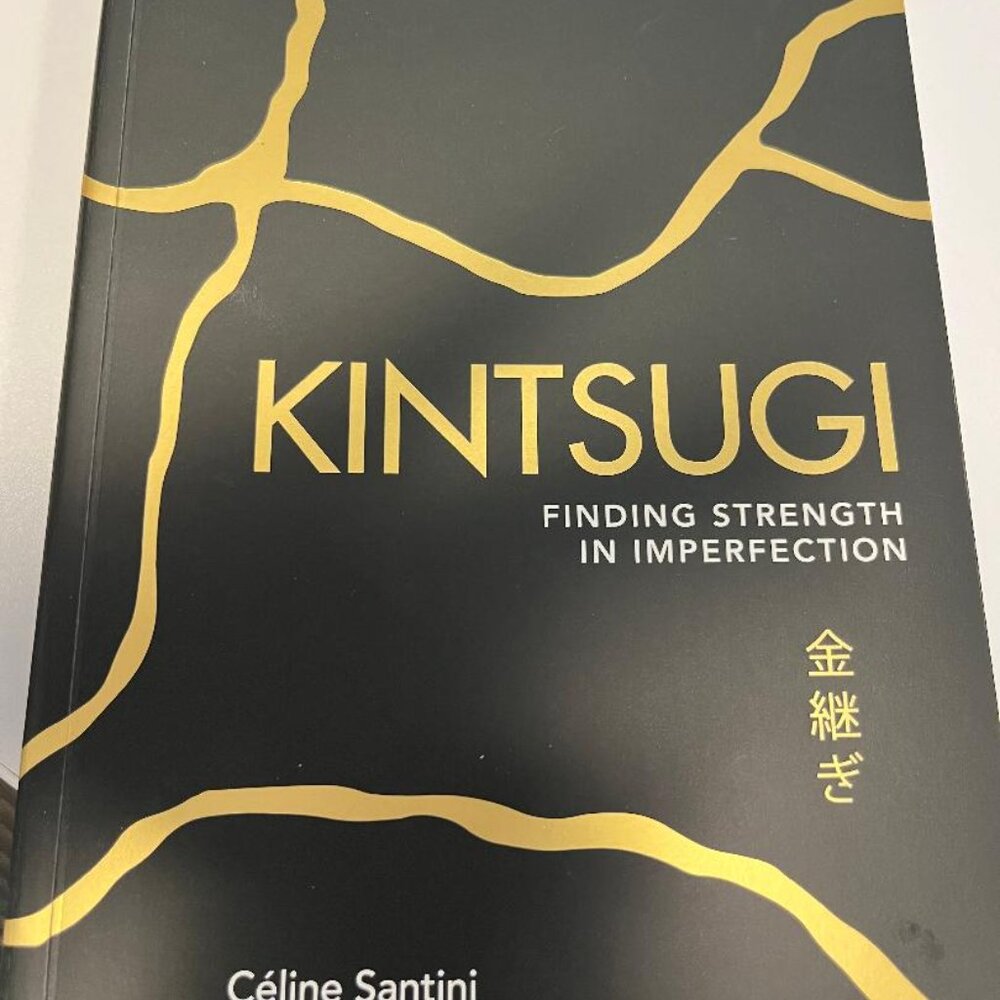 KINTSUGI "Finding Strength in Imperfection" Book